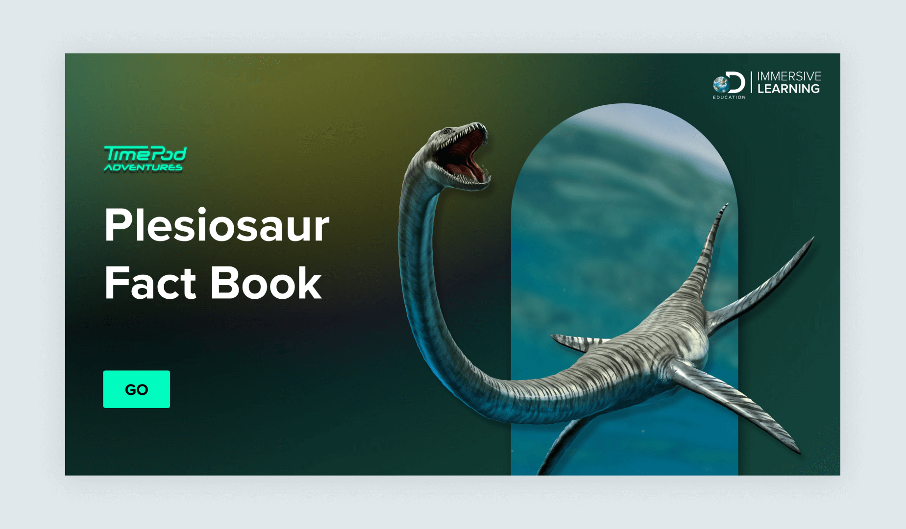 This is a title slide for a digital lesson on our platform created to accompany a video game immersive called Plesiosaur Encounter. You can see the vivid teals from the STEM color palette on the button and logo.